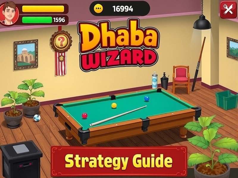 Dhaba Pool Wizard Strategy Guide